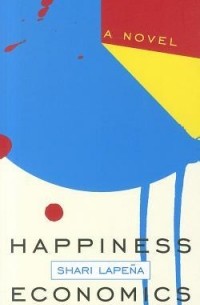 Шери Лапенья - Happiness Economics