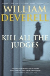 Уильям Деверелл - Kill All the Judges