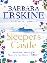 Барбара Эрскин - Sleeper's Castle