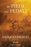 Энрико Брицци - In piedi sui pedali