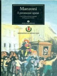 Алессандро Мандзони - I promessi sposi