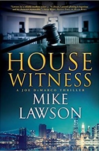 Майк Лоусон - House Witness