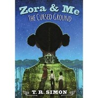 Т. Р. Саймон - Zora and Me: The Cursed Ground