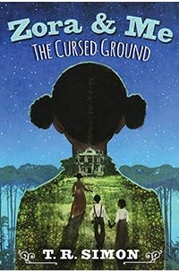 Zora and Me: The Cursed Ground