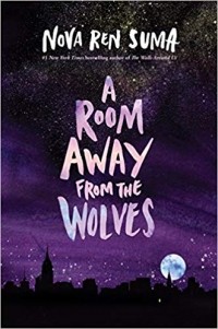 Нова Рен Сума - A Room Away From the Wolves