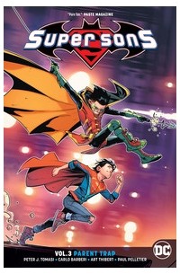 Super Sons Vol. 3: Parent Trap