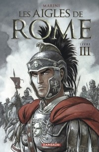 Marini - Les Aigles de Rome - Livre III