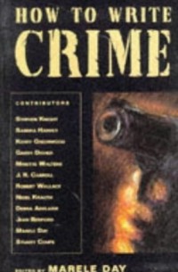 Марель Дэй - How to Write Crime