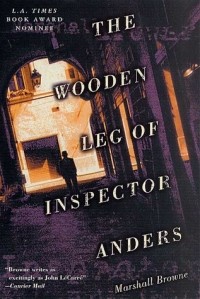 Маршалл Браун - The Wooden Leg of Inspector Anders