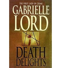 Гэбриэлль Лорд - Death Delights