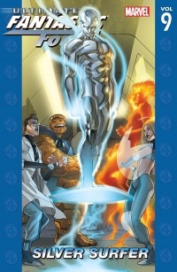  - Ultimate Fantastic Four, Vol. 9: Silver Surfer