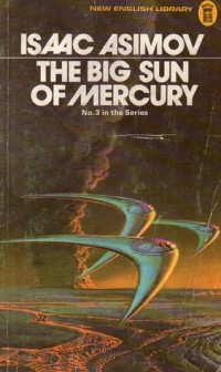 Айзек Азимов - The Big Sun of Mercury