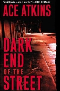 Эйс Аткинс - Dark End of the Street