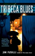 Джим Фузилли - Tribeca Blues