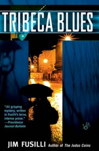 Джим Фузилли - Tribeca Blues