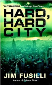 Джим Фузилли - Hard Hard City