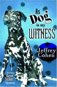 Джеффри Коэн - As Dog is My Witness