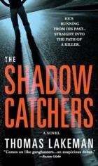 Thomas Lakeman - The Shadow Catchers
