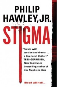 Philip Hawley Jr. - Stigma