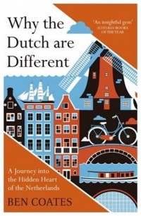 Ben Coates - Why the Dutch are different