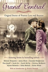  - Grand Central: Original Stories of Postwar Love and Reunion