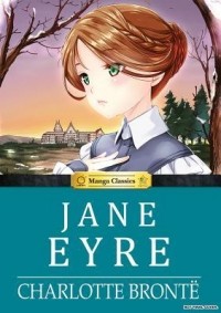  - Manga Classics: Jane Eyre