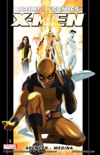  - Ultimate Comics X-Men By Nick Spencer, Vol. 1