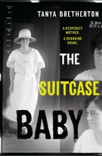 Таня Бретертон - The Suitcase Baby