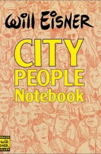 Уилл Айснер - City People Notebook