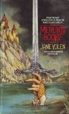 Джейн Йолен - Merlin&#039;s Booke