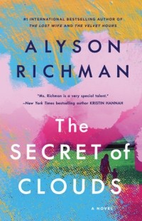 Alyson Richman - The Secret of Clouds