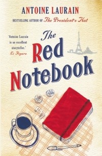 Antoine Laurain - The Red Notebook