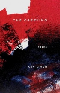 Ада Лимон - The Carrying: Poems