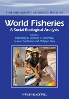 Rosemary  Ommer - World Fisheries. A Social-Ecological Analysis