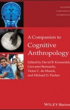 Giovanni  Bennardo - A Companion to Cognitive Anthropology