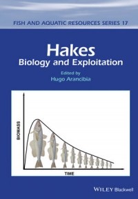 Hugo  Arancibia - Hakes. Biology and Exploitation