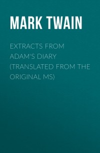 Extracts From Adam's Diary