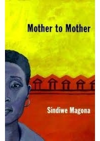 Sindiwe Magona - Mother to Mother
