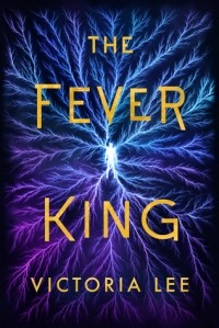Виктория Ли - The Fever King