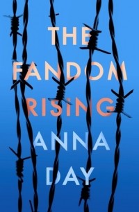 Анна Дэй - The Fandom Rising