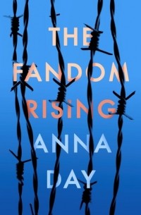 Анна Дэй - The Fandom Rising