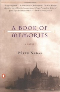 Петер Надаш - A Book of Memories