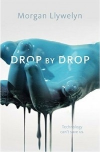Морган Лливелин - Drop by Drop