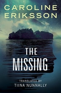 Caroline Eriksson - The Missing