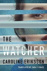 Caroline Eriksson - The Watcher