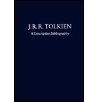  - J.R.R. Tolkien: A Descriptive Bibliography