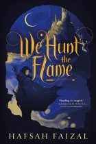  - We Hunt the Flame