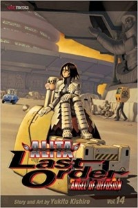 Кисиро Юкито - Battle Angel Alita: Last Order, Vol. 14 - Angel of Defusion