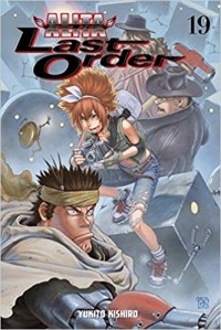 Кисиро Юкито - Battle Angel Alita: Last Order, Vol. 19