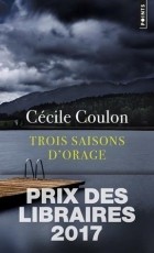 Сесиль Кулон - Trois saisons d&#039;orage